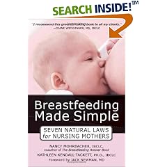 Breastfeeding Made Simple: Seven Natural Laws for Nursing Mothers