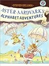 Aster Aardvark's Alphabet Adventures