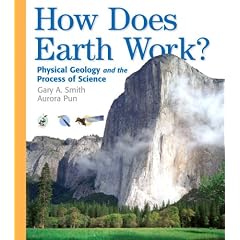 How Does Earth Work: Physical Geology and the Process of Science