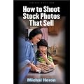 How to Shoot Stock Photos That Sell