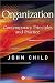 Organization: Contemporary Principles and Practice