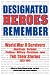 Books : Designated Heroes Remember