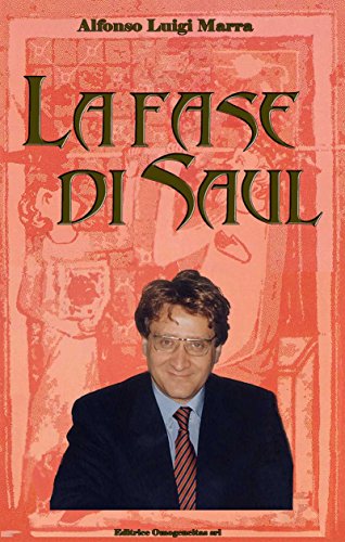 La fase di Saul (Italian Edition)