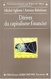 Revue Albin Michel  / Dérives du capitalisme financier