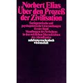 �ber den Prozess der Zivilisation. Soziogenetische und psychogenetische Untersuchungen: �ber den Proze� der Zivilisation: Soziogenetische und ... (suhrkamp taschenbuch wissenschaft)