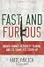 Fast and Furious: Barack Obama's Bloodiest Scandal and the Shameless Cover-Up