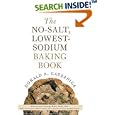The No-Salt, Lowest-Sodium Baking Book