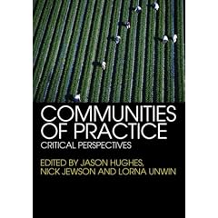 Communities of Practice: Critical Perspectives