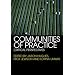 Communities of Practice: Critical Perspectives