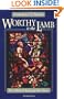 Worthy is the Lamb: The Biblical Roots of the Mass