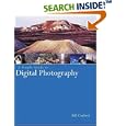 A Simple Guide to Digital Photography (Photography for All Levels: Beginners)