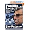 Paterno Legacy: Enduring Lessons from the Life and Death of My Father