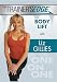 The Trainer's Edge: With Liz Gillies Body Lift