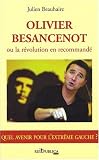Olivier Besancenot, ou la révolution en recommandé
