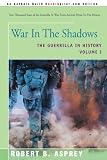War In The Shadows: The Guerrilla in History