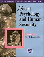 Social Psychology and Human Sexuality: Key Readings (Key Readings in Social Psychology)