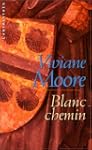 Blanc chemin