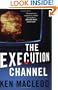 The Execution Channel