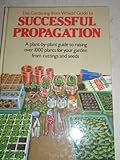 The Gardening from Which? guide to successful propagation