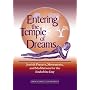 Entering the Temple of Dreams: Jewish Prayers, Movements, and Meditations for the End of the Day