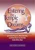 Entering the Temple of Dreams: Jewish Prayers, Movements, and Meditations for the End of the Day