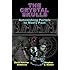 The Crystal Skulls: Astonishing Portals to Man's Past