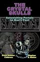 The Crystal Skulls: Astonishing Portals to Man's Past