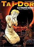 Revue Vents d'Ouest  / Le Cycle de Tai-Dor. La Veuve noire 1, tome 4
