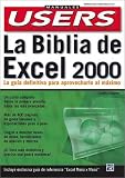 Review M P Ediciones S.A.  / La Biblia de MS Excel 2000: Manuales Users, en Espanol / Spanish (Manuales Users; Tu Puerta de Acceso Al Mundo Digital)