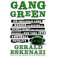 Gang Green: An Irreverent Look Behind the Scenes at Thirty-Eight (Well, Thirty-Seven) Seasons of New York Jets Football... by  Gerald Eskenazi
