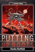 Putting Up Roots: A Jupiter Novel (Jupiter)