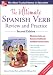 The Ultimate Spanish Verb Review and Practice, Second Edition