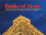 Books of Stone, Travel to 13 Maya Pyramids in the Yucatan Peninsula