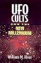 Ufo Cults and the New Millennium