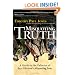 Misquoting Truth: A Guide to the Fallacies of Bart Ehrman's "Misquoting Jesus"