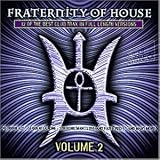 Fraternity of House Vol.2