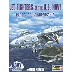 Jet Fighters of the U.S. Navy - Part 2: Going Supersonic book cover