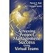 Achieving Project Management Success Using Virtual Teams
