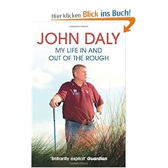 John Daly: My Life In and Out of the Rough