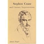 Stephen Crane and Literary Impressionism book cover