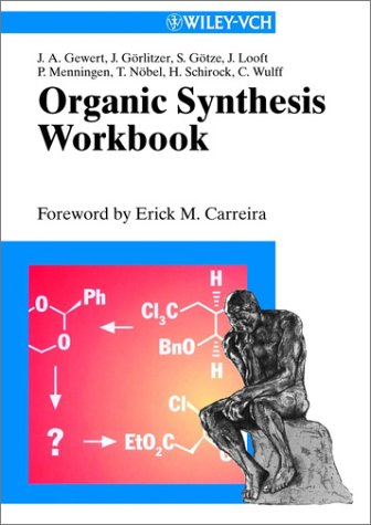 City Travel Guides Discounted  Books : Problem Solving in Organic Chemistry: A Training Course in Total Synthesis