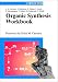 Organic Synthesis Workbook
