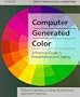 Computer Generated Colour: A Practical Guide to Presentation and Display