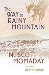 Way to Rainy Mountain
