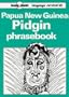 Lonely Planet Papua New Guinea Pidgin Phrasebook