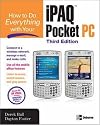 How to Do Everything with Your iPAQ Pocket PC, Third Edition