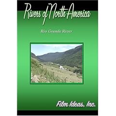 Rivers Of North America: Rio Grande River