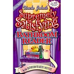 Uncle John's Supremely Satisfying Bathroom Reader