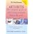 The "Daily Telegraph" Arthritis: The Complete Guide to Relief Using Methods That Really Work ("Daily Telegraph" Books) ("Daily Telegraph" Books)