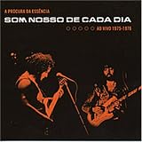A Procura Da Essencia - Ao Vivo 1975-1976